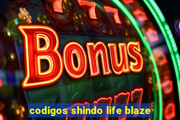 codigos shindo life blaze